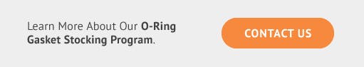 Click to contact us to learn more about our o-ring gasket stocking program